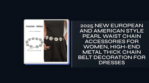 2025 New European and American Style Pearl Waist Chain Accessories for Women, High-End Metal Thick Chain Belt Decoration for Dresses by@Outfy